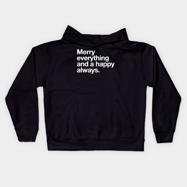 Happy Quotes Kids Hoodie by giantplayful